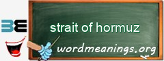 WordMeaning blackboard for strait of hormuz